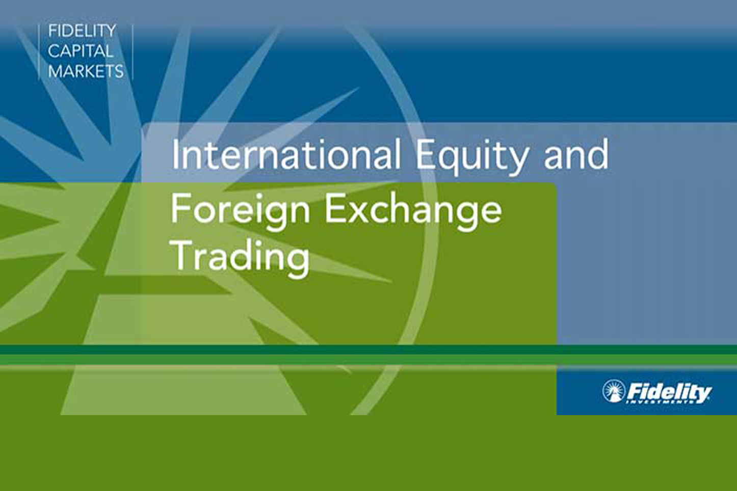 International Equity And Foreign Exchange Trading - 